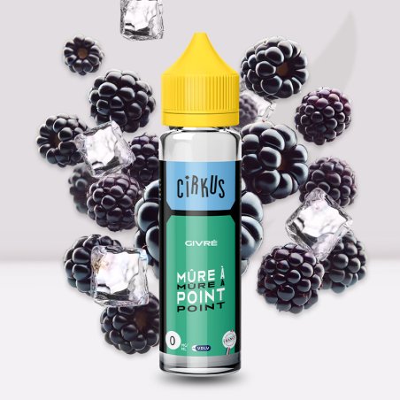 Mûre à Point - 50ml - Cirkus VDLV