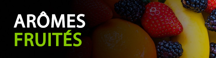 Arômes Fruités